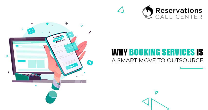 A blog banner by Reservations Call Center titled Why Booking Services Is A Smart Move To Outsource?