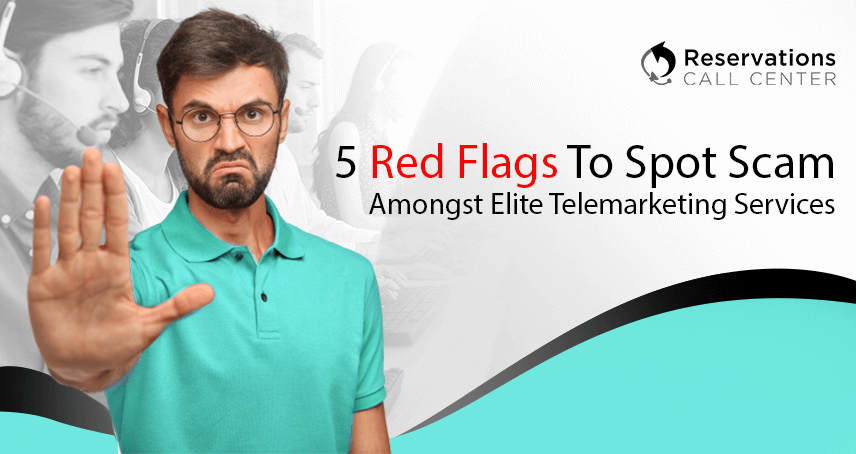 A blog banner by Reservations Call Center titled 5 Red Flags To Spot Scam Amongst Elite Telemarketing Services