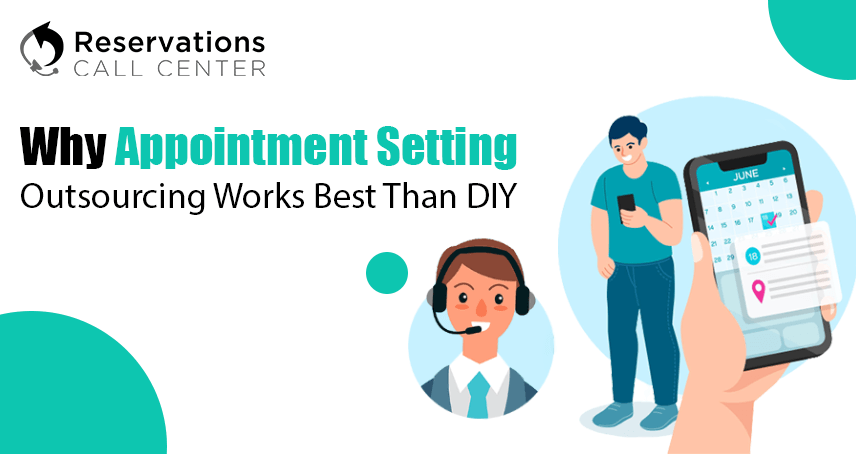 A blog banner by Reservations Call Center titled Why Appointment Setting Outsourcing Works Best Than DIY